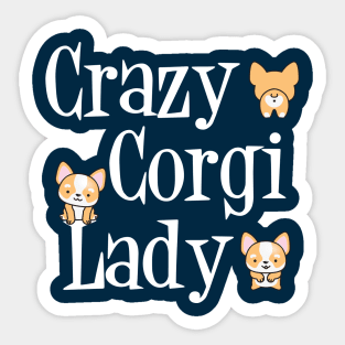 Crazy Corgi Lady Humor Sticker